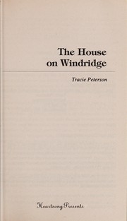 Front cover of The House on Windridge (Heartsong Presents #287) by Tracie Peterson