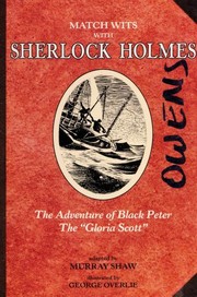 Front cover of Match Wits With Sherlock Holmes. The Adventure of Black Peter / The "Gloria Scott" by Murray Shaw