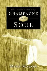 Front cover of Champagne for the soul by Mike Mason