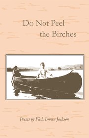 Cover of Do not peel the birches by Fleda Brown Jackson