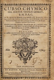 Cover of Curso chymico ... en el qual se enseña el modo de hazer las operaciones mas usuales en la medicina ... by Nicolas Lémery