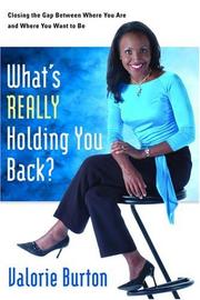Front cover of What's Really Holding You Back? by Valorie Burton
