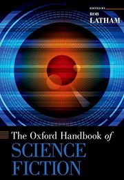 Front cover of The Oxford Handbook of Science Fiction (Oxford Handbooks) by Unknown