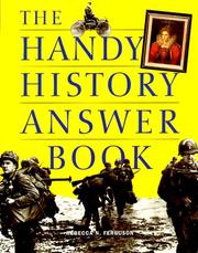 Front cover of The handy history answer book by Rebecca N. Ferguson