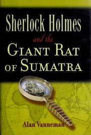 Front cover of Sherlock Holmes and the Giant Rat of Sumatra by Alan Vanneman
