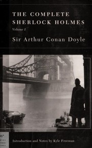 Front cover of The Complete Sherlock Holmes [1/2] (Adventures of Sherlock Holmes / Hound of the Baskervilles / Memoirs of Sherlock Holmes / Study in Scarlet / Sign of Four) by Arthur Conan Doyle