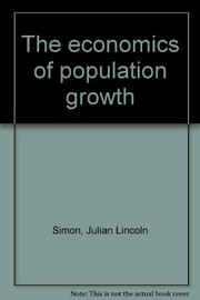 Cover of The Economics of Population Growth by Julian Lincoln Simon
