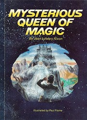 Front cover of Mysterious queen of magic by Joan Lowery Nixon