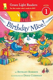 Front cover of Birthday Mice! (Green Light Readers Level 1) by Bethany Roberts