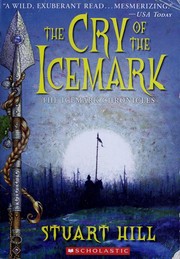 Cover of The Cry of the Icemark (The Icemark Chronicles) by Stuart Hill