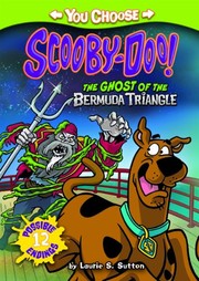 Front cover of The Ghost of the Bermuda Triangle (You Choose Stories: Scooby-Doo) by Laurie S. Sutton