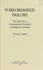 Cover of Foreordained failure by Steven D. Smith