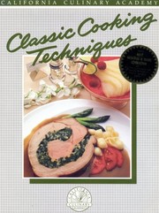 Front cover of Classic techniques for fine cooking by Faye Levy