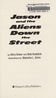 Front cover of Jason and the aliens down the street by Gery Greer