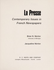 Front cover of La presse; contemporary issues in French newspapers by Brian N. Morton