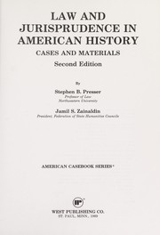 Front cover of Law and jurisprudence in American history by Stephen B. Presser