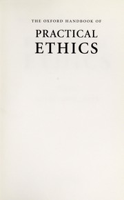 Front cover of The Oxford handbook of practical ethics by Hugh LaFollette