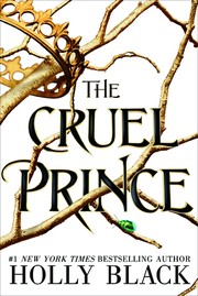 Front cover of The Cruel Prince by Holly Black