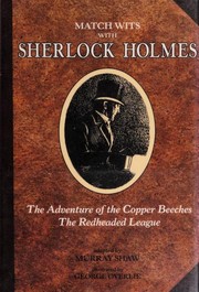 Front cover of Match Wits With Sherlock Holmes. The Adventure of the Copper Beeches / The Redheaded League by Murray Shaw