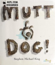Cover of Mutt dog! by Stephen Michael King