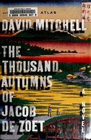 Front cover of The Thousand Autumns of Jacob de Zoet by David Mitchell