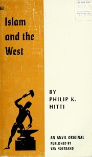 Cover of Islam and the West by Philip Khuri Hitti