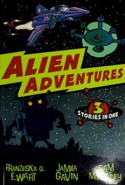 Front cover of Alien adventures by Franzeska G. Ewart
