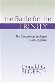 Front cover of The Battle for the Trinity by Donald G. Bloesch