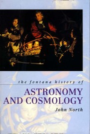 Front cover of The Fontana history of astronomy and cosmology by John David North