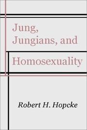 Front cover of Jung, Jungians, and homosexuality by Robert H. Hopcke