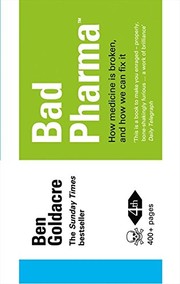 Front cover of Bad Pharma: How Medicine is Broken, and How We Can Fix it by Ben Goldacre