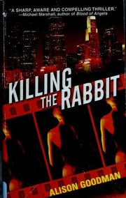 Cover of Killing the Rabbit by Alison Goodman