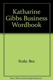 Front cover of Katharine Gibbs business wordbook by Bea Scala