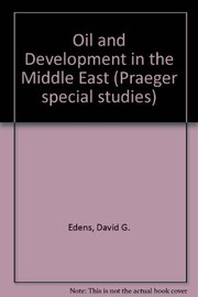 Front cover of Oil and development in the Middle East by David G. Edens