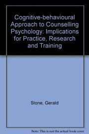 Front cover of A cognitive-behavioral approach to counseling psychology by Stone, Gerald L.