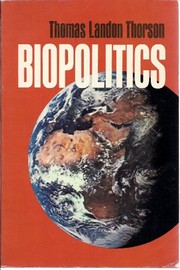 Cover of Biopolitics by Thomas Landon Thorson