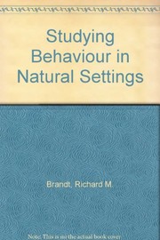 Front cover of Studying behavior in natural settings by Richard Martin Brandt