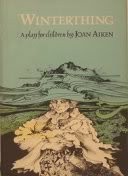 Front cover of Winterthing; a play for children by Joan Aiken