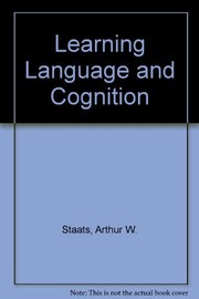 Cover of Learning, language, and cognition by Arthur W. Staats