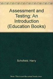 Cover of Assessment and testing by Harry Schofield