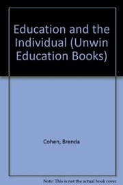 Front cover of Education and the individual by Brenda Almond