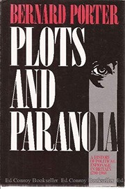 Cover of Plots and paranoia by Bernard Porter