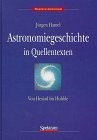 Cover of Astronomiegeschichte: Quellentexte (German Edition) by Jürgen Hamel