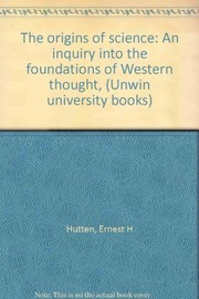 Cover of The origins of science by Ernest H. Hutten