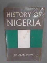 Cover of History of Nigeria by Burns, Alan Sir