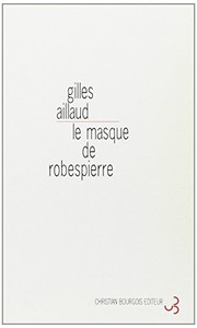 Cover of Le masque de Robespierre by Gilles Aillaud