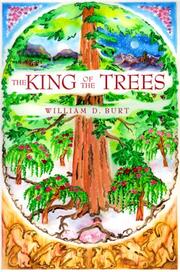 Front cover of The king of the trees by William D. Burt