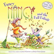Cover of Fancy Nancy and the Fall Foliage by Jane O'Connor