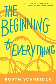 Front cover of The Beginning of Everything by Robyn Schneider