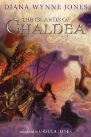 Front cover of The Islands of Chaldea by Diana Wynne Jones
